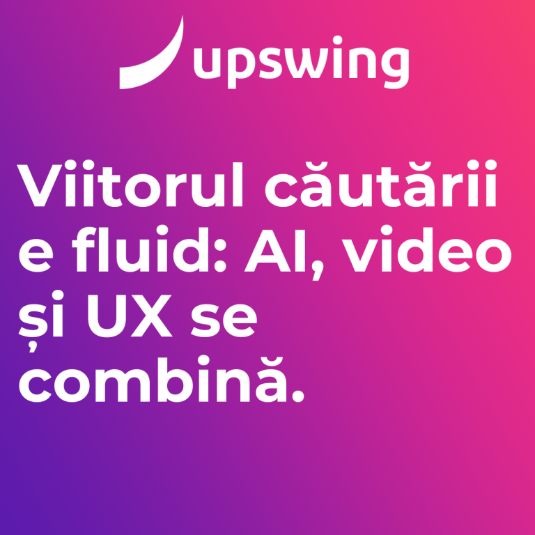 Viitorul căutării Blend între AI, video și experiențe personalizate